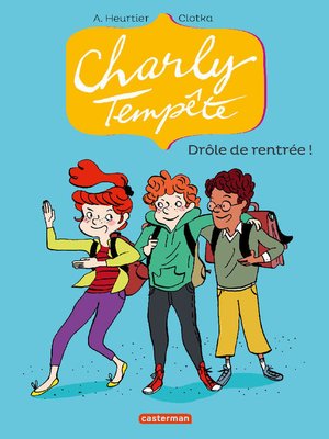 cover image of Charly Tempête (Tome 2)--Drôle de rentrée !